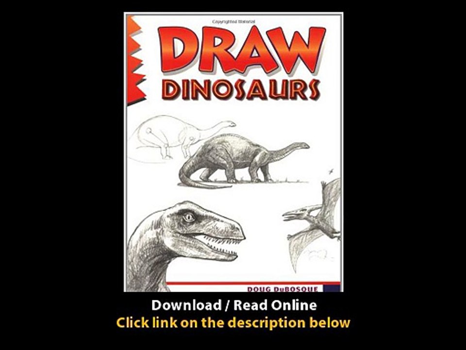 Download Draw Dinosaurs By Doug DuBosque PDF