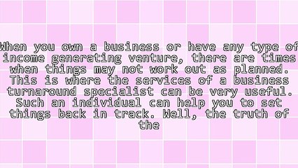 Tips On Getting A Reliable Business Turnaround Specialist