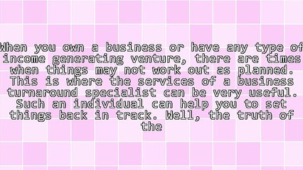 Tips On Getting A Reliable Business Turnaround Specialist