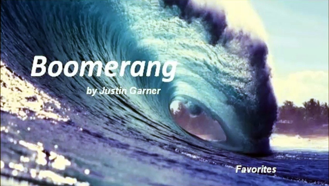 Boomerang by Justin Garner (Favorites)