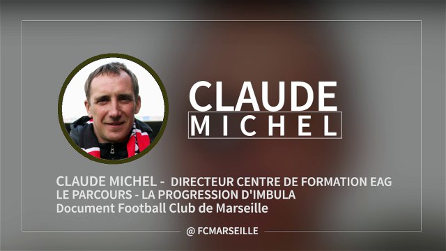 Claude Michel analyse le parcours de Giannelli Imbula à l'OM
