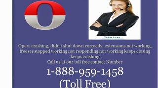 1-888-959-1458 Opera Browser Keeps Shutting Down
