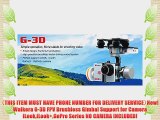 ?THIS ITEM MUST HAVE PHONE NUMBER FOR DELIVERY SERVICE?New! Walkera G-3D FPV Brushless Gimbal