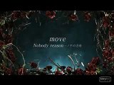 Move - Nobody Reason