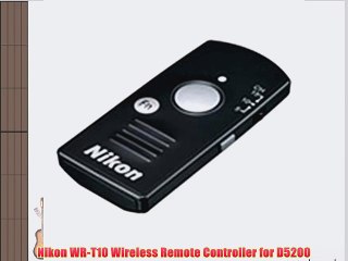 Nikon WR-T10 Wireless Remote Controller for D5200