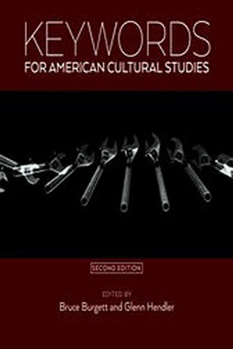 Download Keywords for American Cultural Studies Second Edition Ebook {EPUB} {PDF} FB2