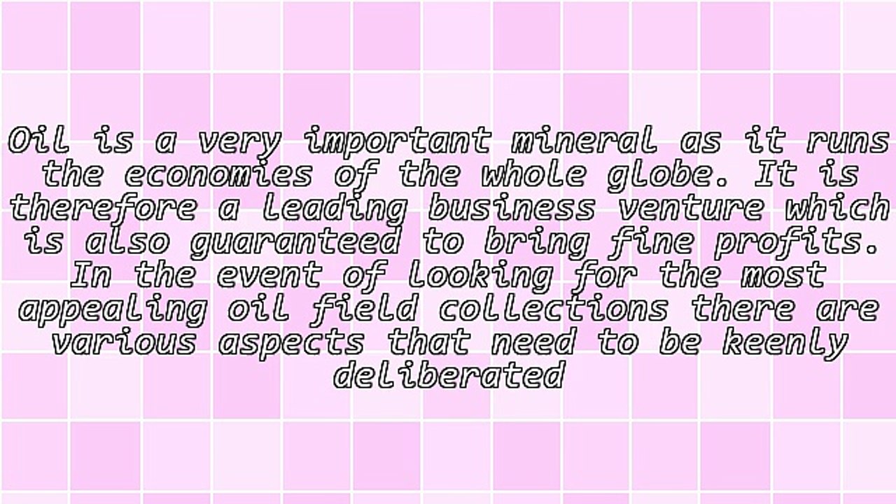 Decrypting The Best Oil Field Collections