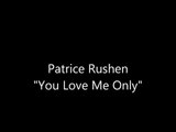 Patrice Rushen - You Love Me Only