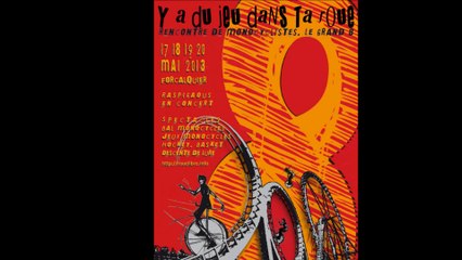 2013 - Y A DU JEU DANS TA ROUE-le grand 8