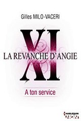 Download 11 - La revanche d'Angie - A ton service Ebook {EPUB} {PDF} FB2