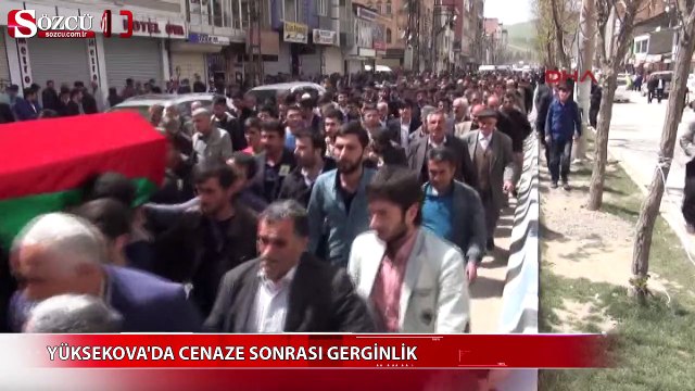 Yüksekova'da cenaze sonrası olaylar çıktı
