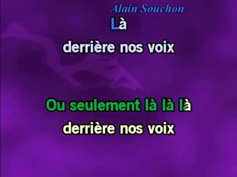 KARAOKE LAURENT VOULZY et ALAIN SOUCHON - Derriere les mots