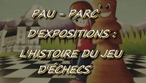 PAU - 26 AVRIL 2015 - CHAMPIONNAT DE FRANCE D'ÉCHECS - L'EXPOSITION SUR L'HISTOIRE DU JEU D'ÉCHECS AU PARC D'EXPOSITION.