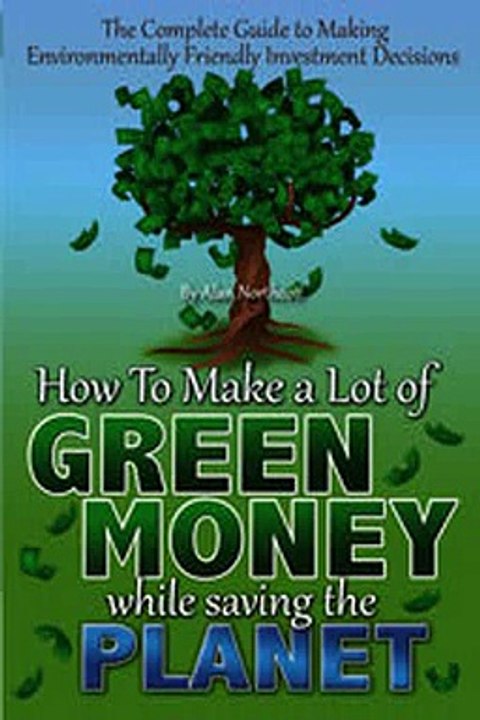 Download The Complete Guide to Making Environmentally Friendly Investment Decisions Ebook {EPUB} {PDF} FB2
