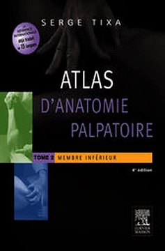 Download Atlas d'anatomie palpatoire. Tome 2 Membre inférieur Ebook {EPUB} {PDF} FB2