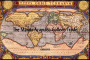 The Manila-Acapulco Galleon Trade
