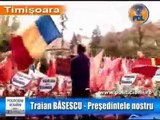 Traian Basescu, Presedintele Romaniei la Timisoara