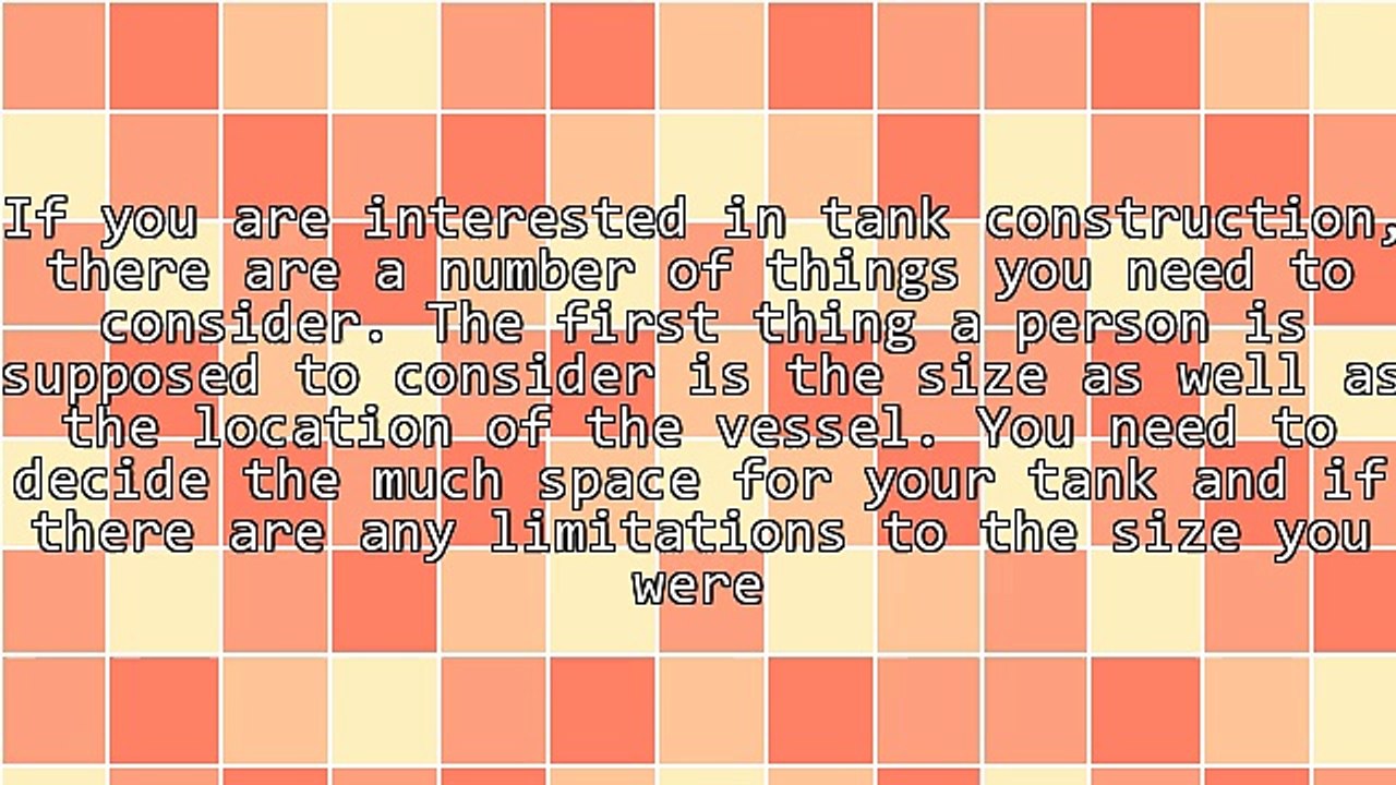 Factors To Determine For Tank Construction