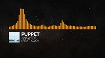 [Progressive House] - Puppet - Answers (feat. Koo) [Monstercat Release]