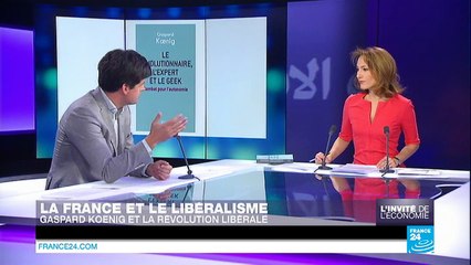 Gaspard Koenig : "il faut réhabiliter la tradition libérale" en France