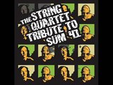 sum41 -  Hell Song ( The String Quartet Tribute to Sum 41)