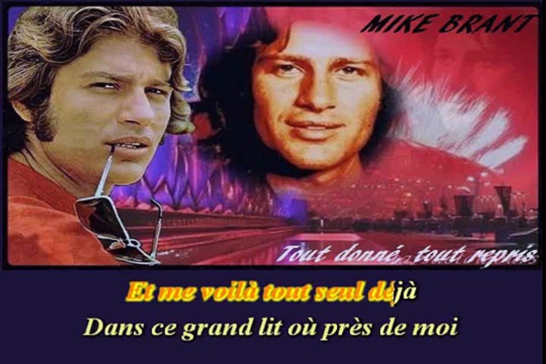 KARAOKE MIKE BRANT - Tout donné, tout repris