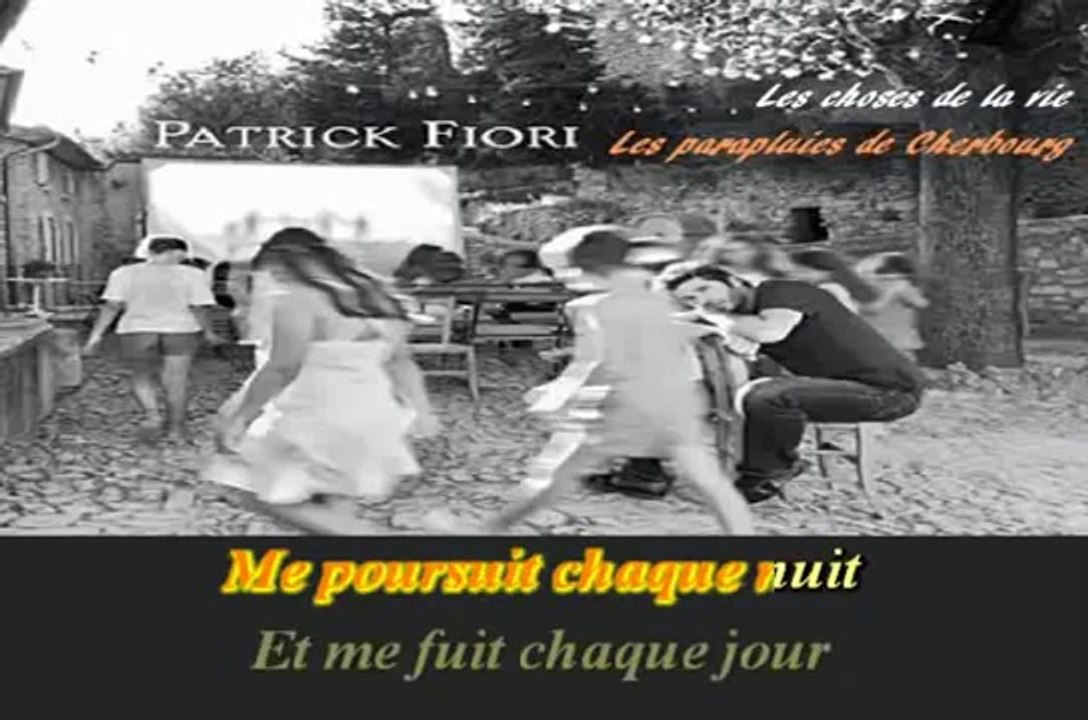 KARAOKE PATRICK FIORI Les parapluies de Cherbourg Vidéo Dailymotion