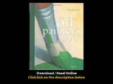 Download Oil Painters Bible An Essential Reference for the Practicing Artist Ar