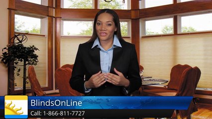 BlindsOnLine.com        Outstanding         5 Star Review by Robert O.