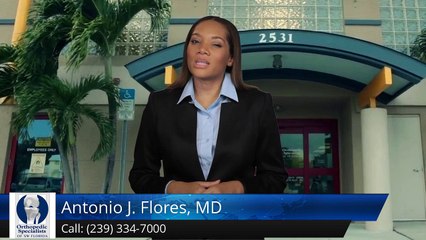 Antonio J. Flores, MD Fort Myers         Exceptional         Five Star Review by Myron E.