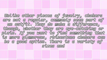 What To Know About Rhinestone Chokers