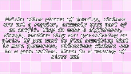 What To Know About Rhinestone Chokers