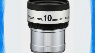 Vixen 39204 NPL 10mm Telescope Eyepiece