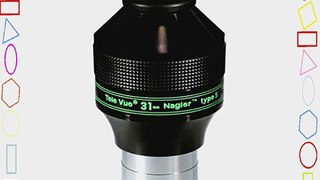 Televue 31mm Nagler Type 5 2 inch Eyepiece
