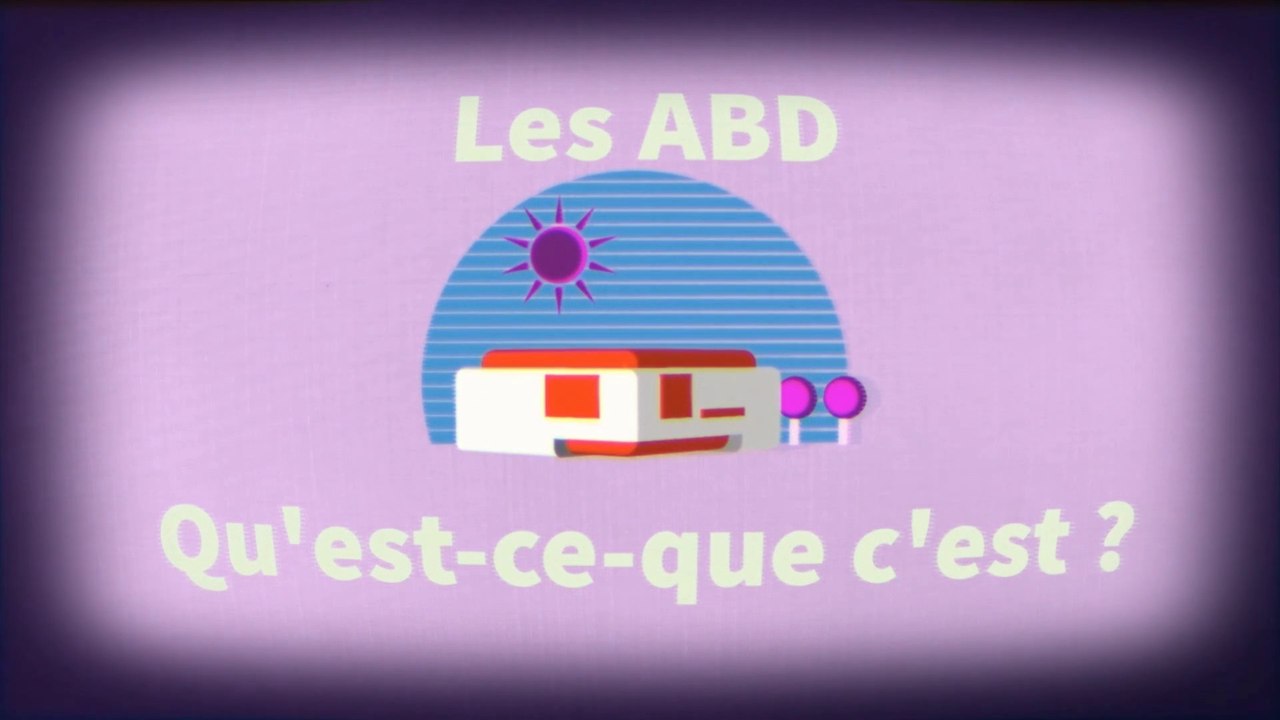 Les ABD qu'est-ce-que c'est?