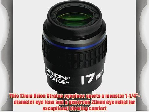Orion 8245 17mm Stratus Wide-Field Eyepiece