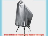 Orion 15206 Cloak Cover for Large Mounted Telescopes