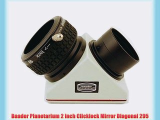 Baader Planetarium 2 inch Clicklock Mirror Diagonal 295