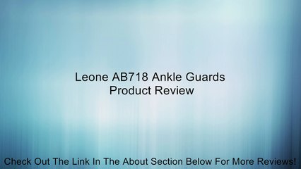 Leone AB718 Ankle Guards Review
