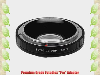 Fotodiox Pro Lens Mount Adapter Canon FD FL Lens to Pentax K (PK) DSLRs Camera FD-PK Pro