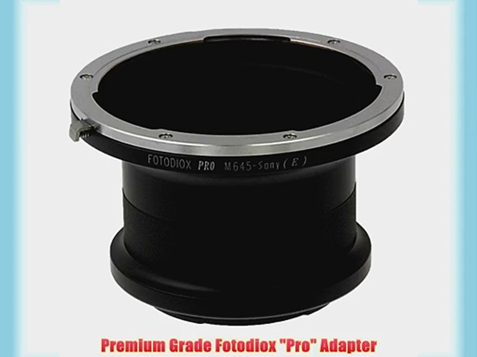 Fotodiox Pro Lens Mount Adapter Mamiya 645 Mount Lens - Sony NEX Camera Camcorder Adapter fits