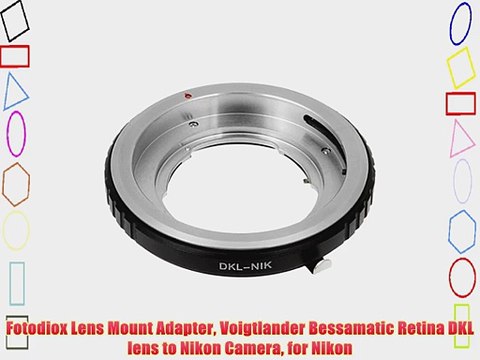 Fotodiox Lens Mount Adapter Voigtlander Bessamatic Retina DKL lens to Nikon Camera for Nikon