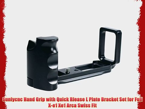 Sunlycnc Hand Grip with Quick Rlease L Plate Bracket Set for Fuji X-e1 Xe1 Arca Swiss Fit