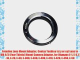 Fotodiox Lens Mount Adapter Contax Yashica (c/y or cy) Lens to OM 4/3 (Four Thirds) Mount Camera