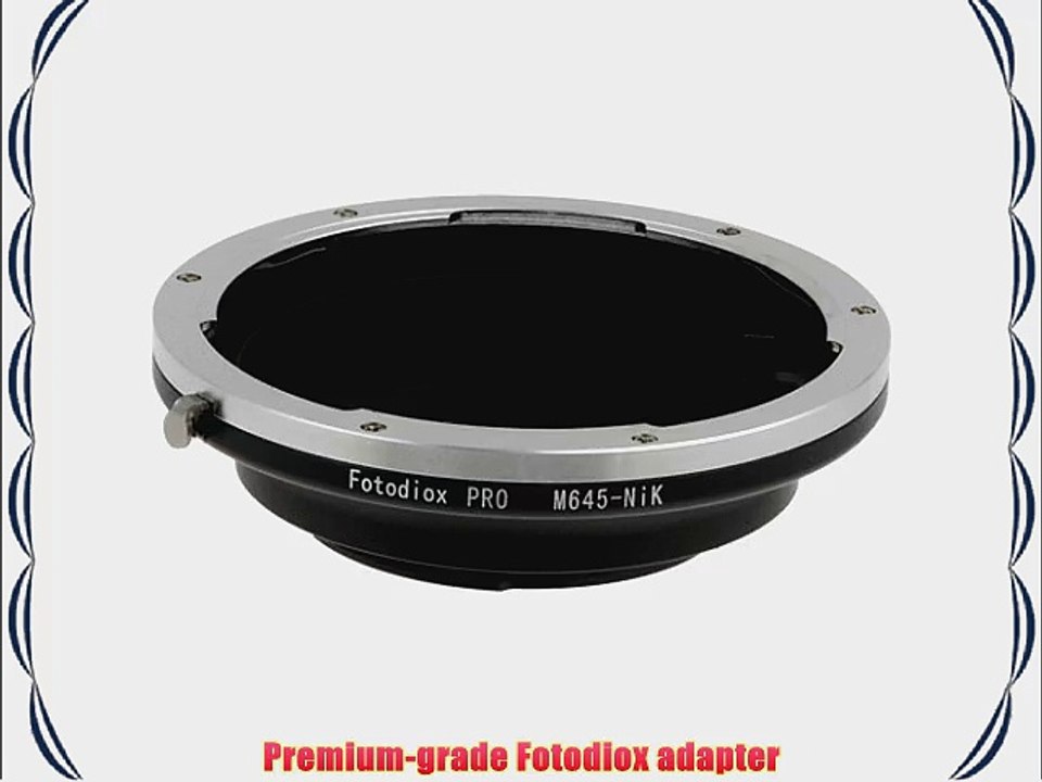 Fotodiox Pro Lens Mount Adapter Mamiya 645 Lens to Nikon Camera for Nikon D7100 D7000 D5200