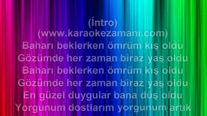 Emel Sayın - Yorgunum Dostlarım - 2010 - TÜRKÇE KARAOKE
