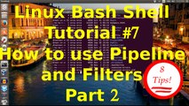 Linux Bash Shell Tutorial # 7 How to use pipeline and filters PART 2