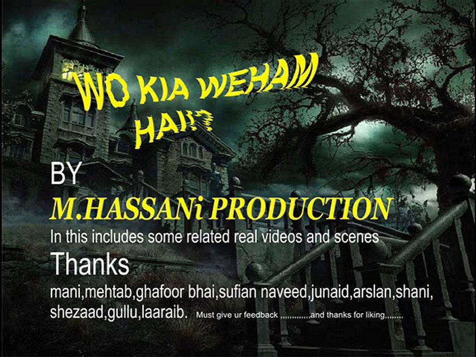 WO kia Weham hai By Muhammad Hassan  Horror poetry.........
