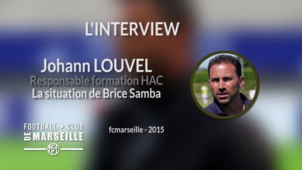 Louvel: "Samba a voulu griller les étapes"