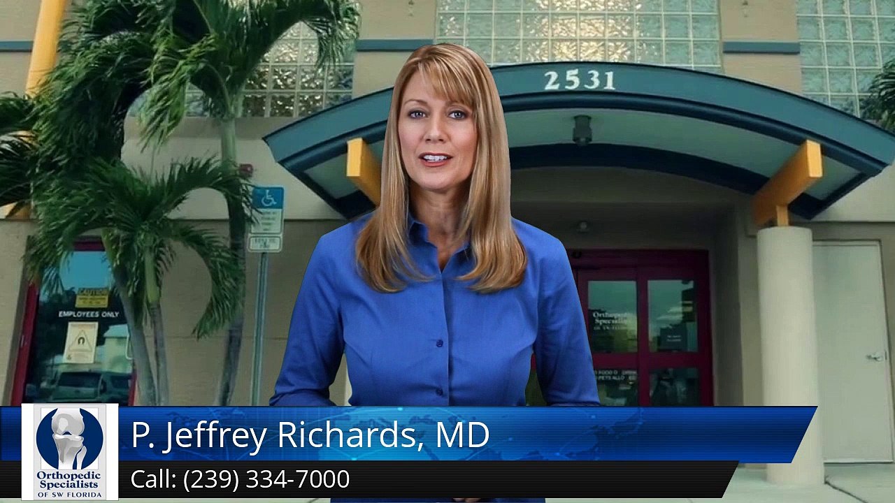 P. Jeffrey Richards, MD  Fort Myers         Impressive         5 Star Review by Reta L.